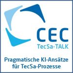 Read more about the article Nachbericht zum TecSa-TALK „Pragmatische KI-Ansätze für TecSa-Prozesse“