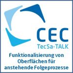 Read more about the article Nachbericht zum TecSa-TALK „Funktionalisierung von Oberflächen für anstehende Folgeprozesse“